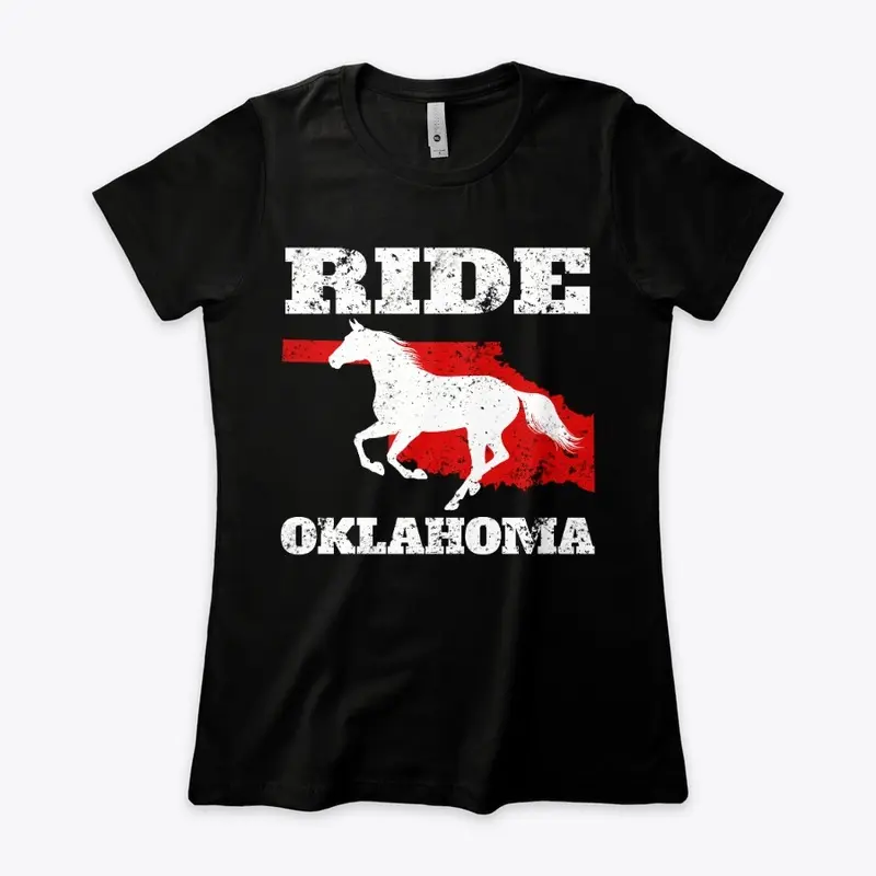 Ride Oklahoma - Gift for Horse Lovers