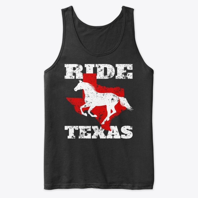 Ride Texas Equestrian, Horse Lover Gift